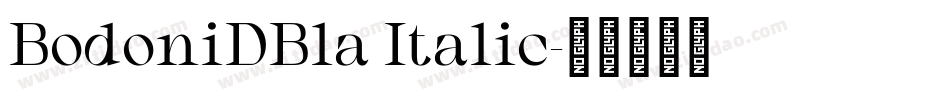 BodoniDBla Italic字体转换